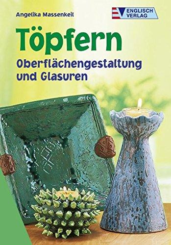 Töpfern: Oberflächengestaltung und Glasuren