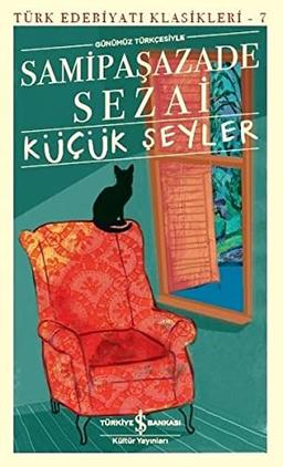 Kücük Seyler: Günümüz Türkcesiyle: Günümüz Türkçesiyle