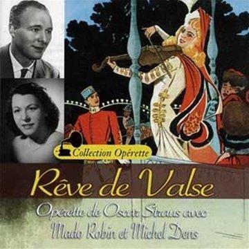 Reve de Valse/les Trois Valses