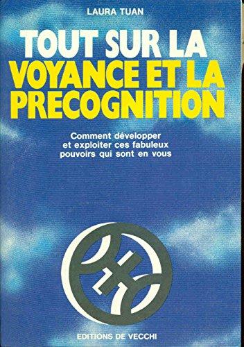 Tout sur la voyance et la précognition