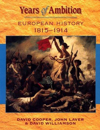 Years of Ambition: European History 1815-1914 (Years of... S.)