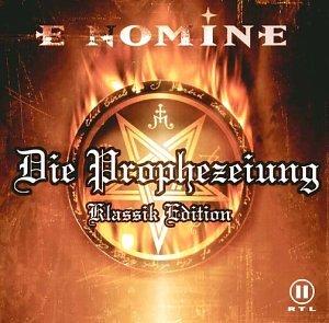 Die Prophezeiung  / Klassik Edition