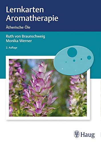 Lernkarten Aromatherapie: Ätherische Öle