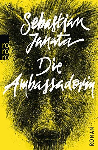 Die Ambassadorin: Roman