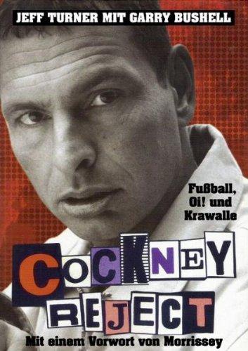 Cockney Reject: Fußball, Oi und Krawalle