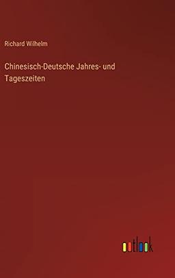 Chinesisch-Deutsche Jahres- und Tageszeiten