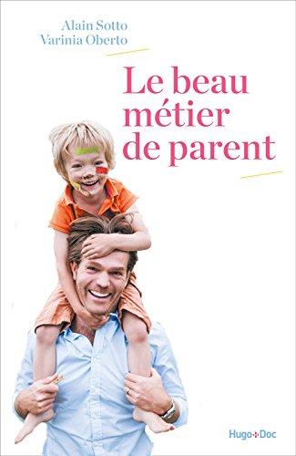 Le beau métier de parent