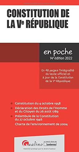 Constitution de la Ve République : en 48 pages l'intégralité du texte officiel et à jour de la Constitution de la Ve République : 2022