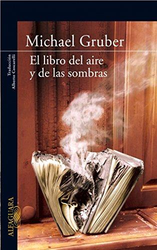 El libro del aire y de las sombras (LITERATURAS, Band 717035)