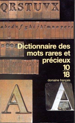 Dictionnaire des mots rares et précieux