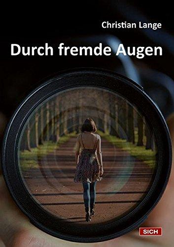 Durch fremde Augen