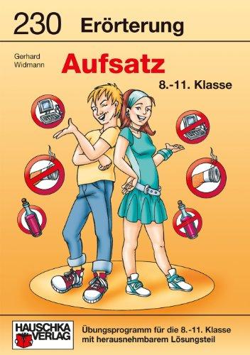 Erörterung. Aufsatz 8.-11. Klasse