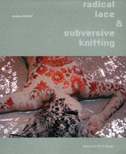 Radical Lace & Subversive Knitting