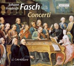 Johann Friedrich Fasch: Concerti from Dresden and Darmstadt