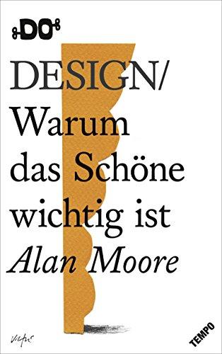 Design: Warum das Schöne wichtig ist (DO Books)