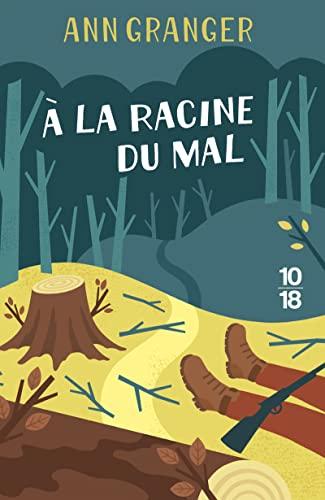 A la racine du mal