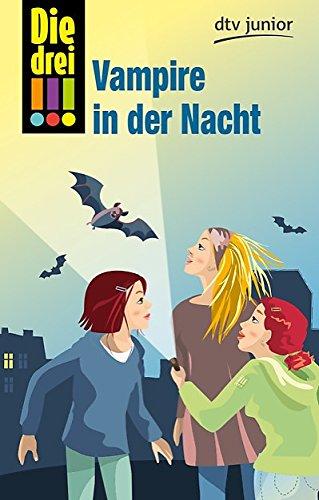 Die drei !!! Vampire in der Nacht