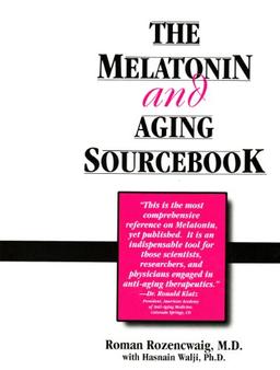 Melatonin & Aging Sourcebook: Enneatypes in Life, Literature and Clinical Practice