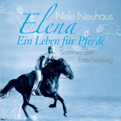 Elena - Sommer der Entscheidung (Band2)