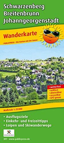 Wanderkarte Schwarzenberg, Breitenbrunn, Johanngeorgenstadt: mit Ausflugszielen, Einkehr- & Freizeittipps, wetterfest, reissfest, abwischbar, GPS-genau. 1:25000