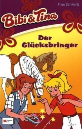 Bibi & Tina, Band 25: Der Glücksbringer (Bibi und Tina)