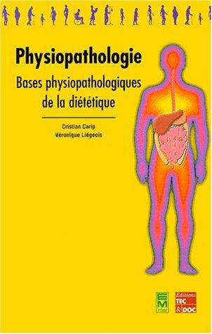 Physiopathologie : bases physiopathologiques de la diététique