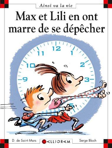 Max et Lili en ont marre de se dépêcher