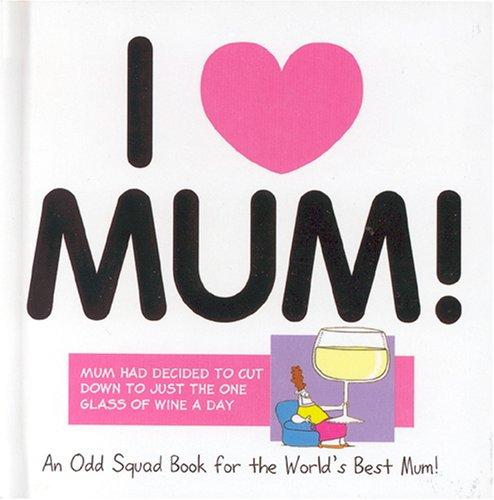 Odd Squad: I Love Mum