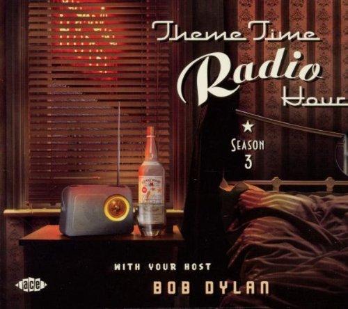 Theme Time Radio Hour With Bob Dylan Season 3