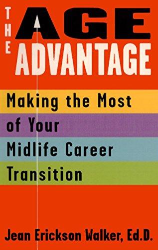 The Age Advantage: Making the Most of Your Mid-life Career Transition