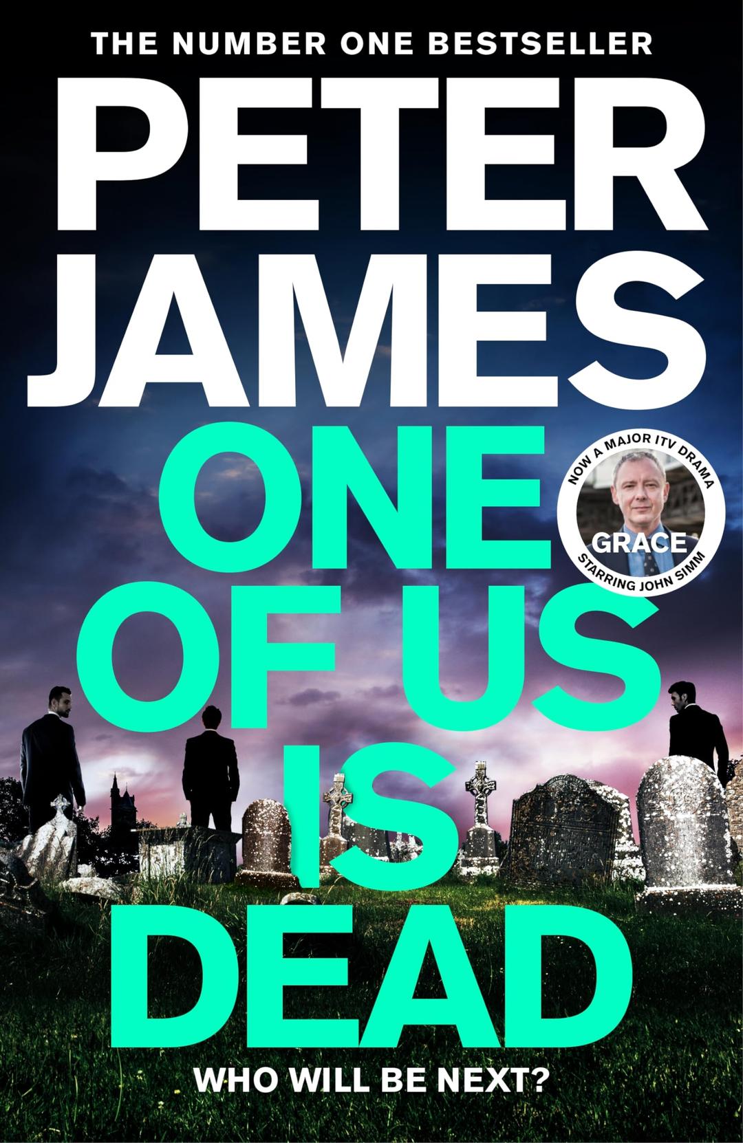 One of Us Is Dead: Roy Grace returns in this pulse-pounding crime thriller from the multimillion-copy bestselling author