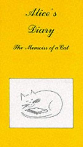 Alice's Diary: The Memoirs of a Cat