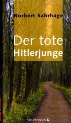 Der tote Hitlerjunge