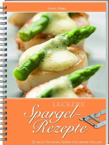 Leckere Spargel-Rezepte