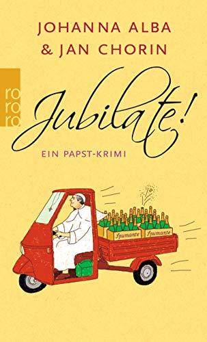 Jubilate! (Ein Papst-Krimi, Band 5)