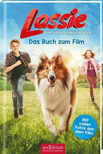 Lassie - Eine abenteuerliche Reise. Das Buch zum Film: Mit vielen Fotos aus dem Film