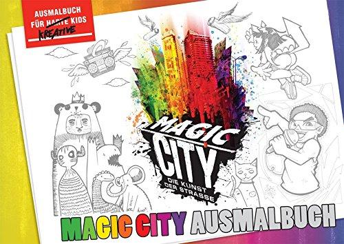 Magic City Ausmalbuch: Die Kunst der Strasse