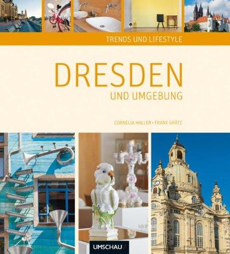 Trends und Lifestyle Dresden und Umgebung