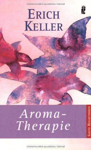 Aroma-Therapie