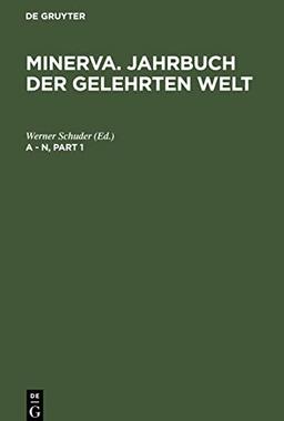 Minerva. Jahrbuch der gelehrten Welt, A - N