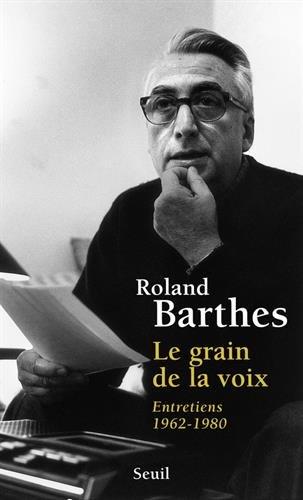 Le Grain de la voix : entretiens 1962-1980