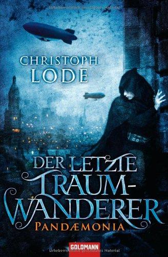 Der letzte Traumwanderer: Pandaemonia