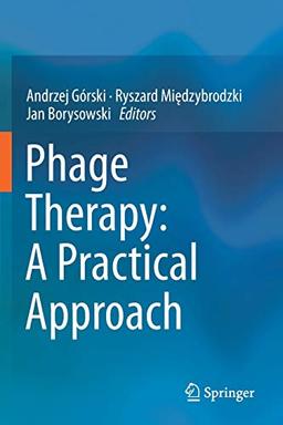 Phage Therapy: A Practical Approach