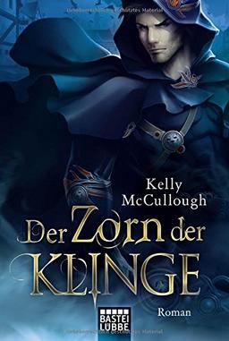 Der Zorn der Klinge: Roman (Fantasy. Bastei Lübbe Taschenbücher)