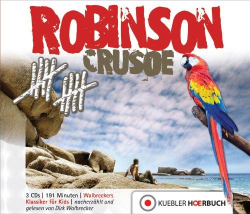 Robinson Crusoe: Walbreckers Klassiker für Kids