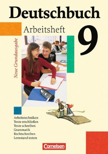 Deutschbuch - Neue Grundausgabe: 9. Schuljahr - Arbeitsheft mit Lösungen