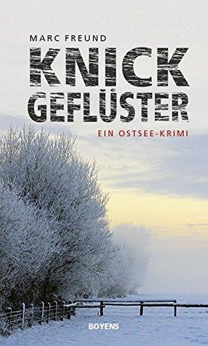 Knickgeflüster: Ein Ostsee-Krimi