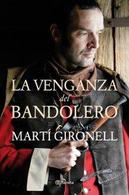 La venganza del bandolero (Planeta Fábula)