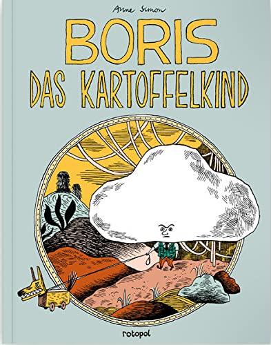 Boris, das Kartoffelkind (Erzählungen aus Marylène)