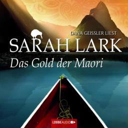 Das Gold der Maori: Roman.